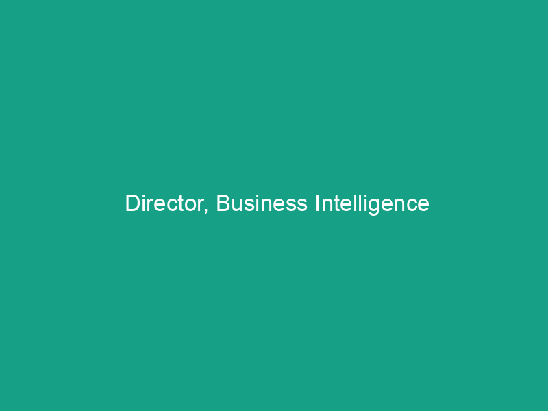 Director, Business Intelligence