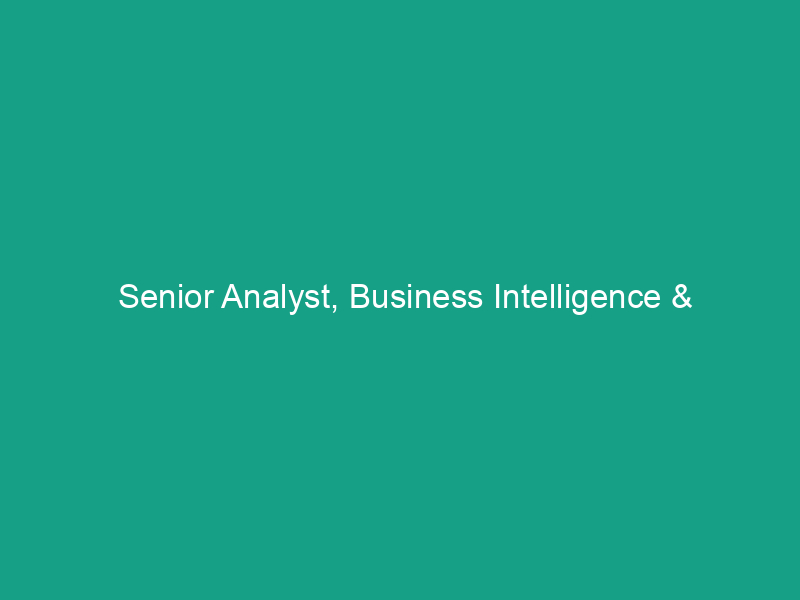 Senior Analyst, Business Intelligence & Analytics, Asia Pacific
